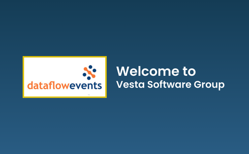 Vesta Software Group acquires Dataflow Events